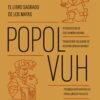Popol Vuh, la biblia indígena