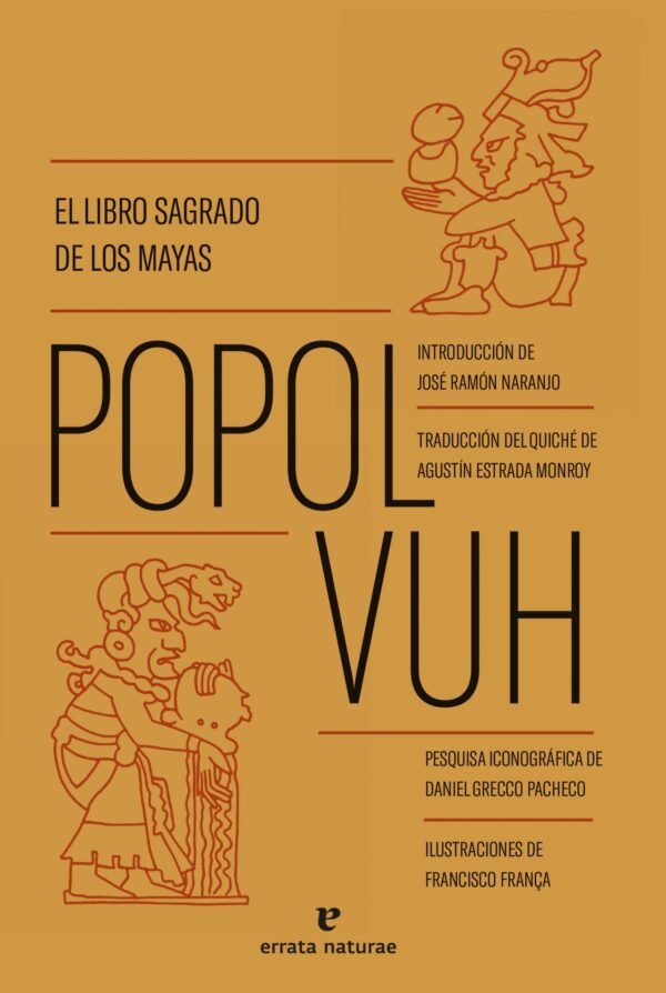 Popol Vuh, la biblia indígena